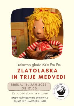 Lutkovno gledališče Fru Fru ZLATOLASKA IN TRIJE MEDVEDI